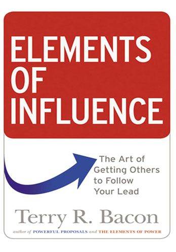 Elements Of Influence by Terry R. Bacon